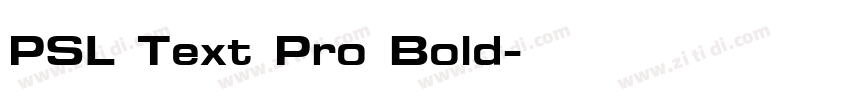 PSL Text Pro Bold字体转换